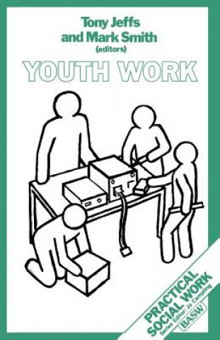 Knjiga Youth Work Tony Jeffs