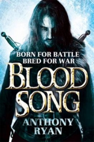 Kniha Blood Song Anthony Ryan
