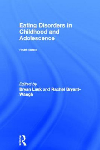 Carte Eating Disorders in Childhood and Adolescence Bryan Lask