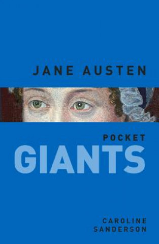 Kniha Jane Austen: pocket GIANTS Caroline Sanderson