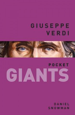 Book Giuseppe Verdi: pocket GIANTS Daniel Snowman