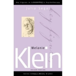 Könyv Melanie Klein Julia Segal