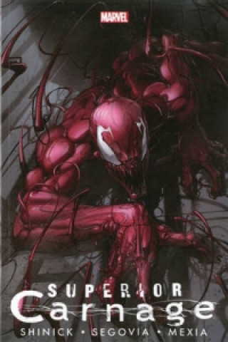 Livre Superior Carnage Kevin Schinick & Stephen Segovia