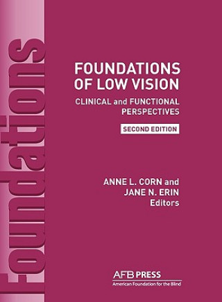 Carte Foundations of Low Vision Anne L. Corn