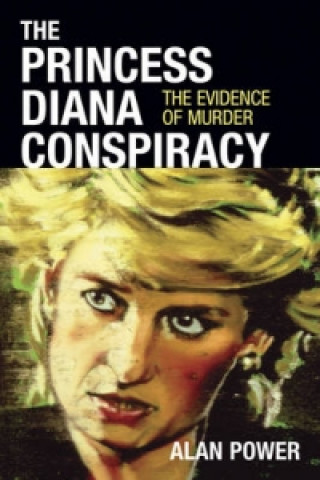 Kniha Princess Diana Conspiracy Alan Power