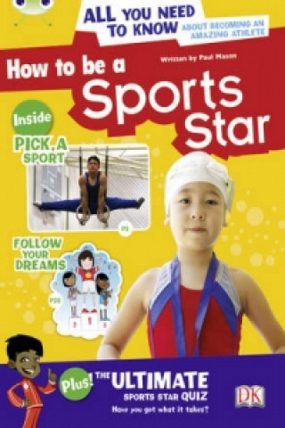 Kniha Bug Club Independent Non Fiction Year 3 Brown A How to be a Sports Star Paul Mason