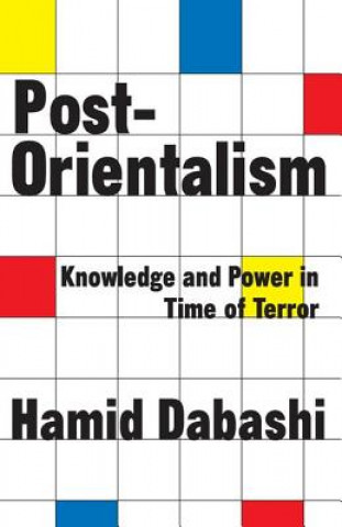 Книга Post-Orientalism Hamid Dabashi