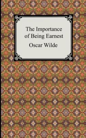 Knjiga Importance of Being Earnest Oscar Wilde