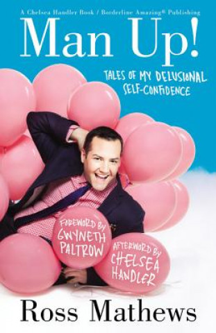 Book Man Up! Ross Mathews