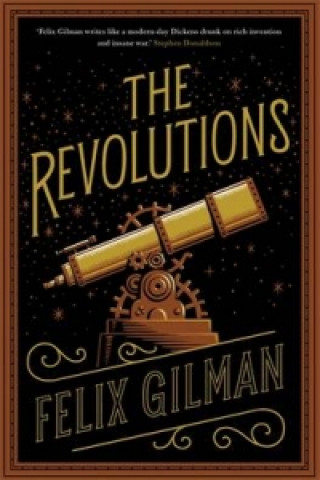 Könyv Revolutions Felix Gilman