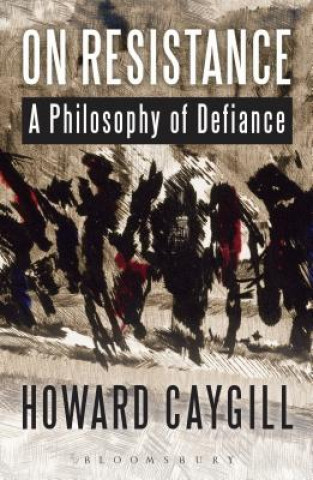 Książka On Resistance Howard Caygill