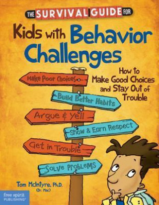 Libro Survival Guide for Kids with Behavior Challenges Thomas McIntyre