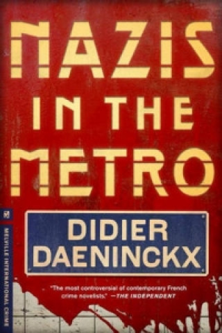 Книга Nazis In The Metro Anna Moschovakis