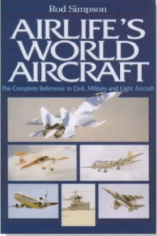 Kniha Airlifes World Aircraft Rod Simpson