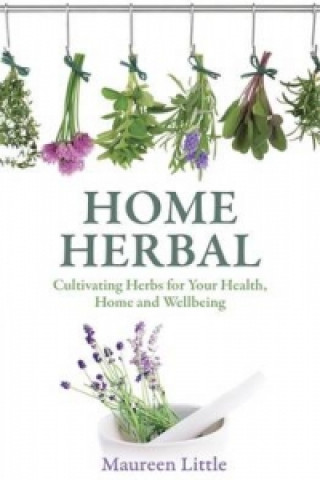 Knjiga Home Herbal Maureen Little