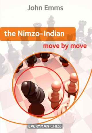 Kniha Nimzo-Indian: Move by Move John Emms