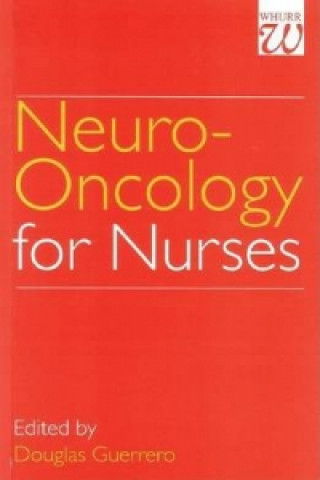 Książka Neuro-Oncology for Nurses Douglas Guerrero