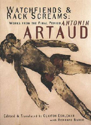 Kniha Watchfiends And Rack Screams Antonin Artaud