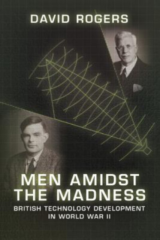 Книга Men Amidst the Madness David Rogers