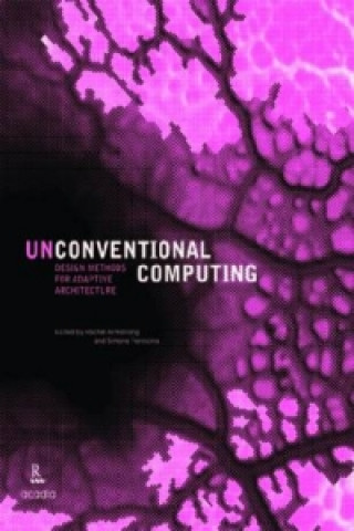 Boek Unconventional Computing Rachel Armstrong