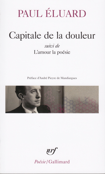 Книга Capitale de la douleur/L'amour la poesie Eluard