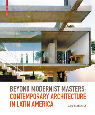 Kniha Beyond Modernist Masters Felipe Hernandez