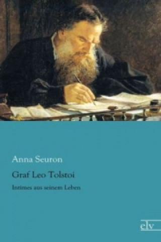 Книга Graf Leo Tolstoi Anna Seuron