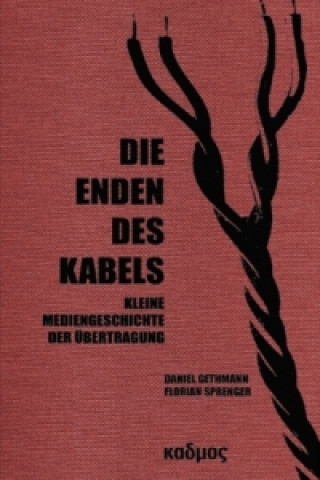 Könyv Die Enden des Kabels Daniel Gethman