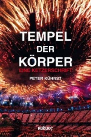 Könyv Tempel der Körper Peter Kühnst