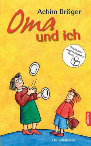 Kniha Oma und ich Achim Bröger