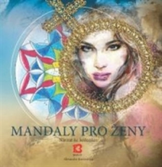 Kniha Mandaly pro ženy Alexandra Kovandová