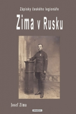 Book Zima v Rusku - Zápisky českého legionáře Josef Zima