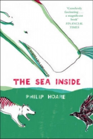 Kniha Sea Inside Philip Hoare