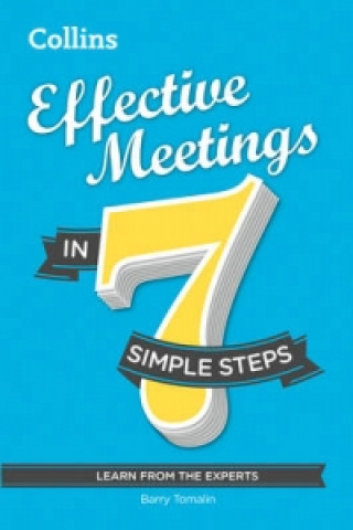 Kniha Effective Meetings in 7 Simple Steps Barry Tomalin