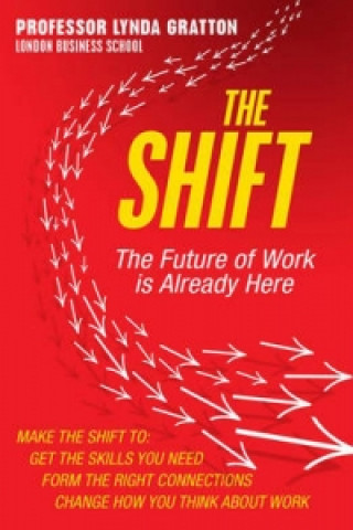 Książka Shift Lynda Gratton