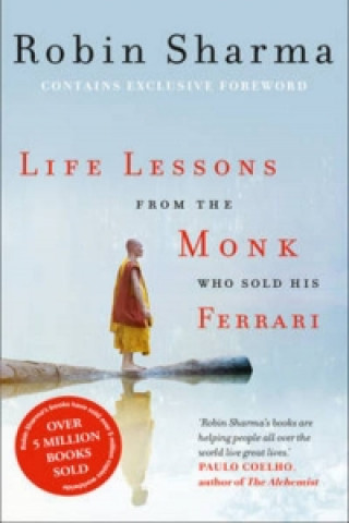 Книга Life Lessons from the Monk Who Sold His Ferrari Robin Sharma