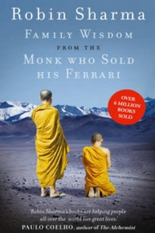 Könyv Family Wisdom from the Monk Who Sold His Ferrari Robin Sharma