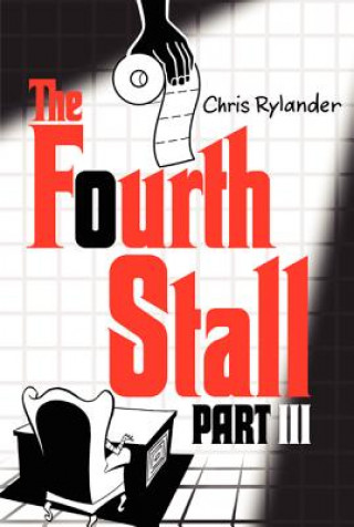 Könyv Fourth Stall Part III Chris Rylander