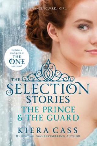 Book The Selection Stories - The Prince & The Guard Kiera Cass