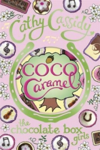 Carte Chocolate Box Girls: Coco Caramel Cathy Cassidy