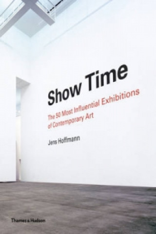 Kniha Show Time Jens Hoffman