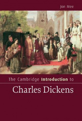 Książka Cambridge Introduction to Charles Dickens Jon Mee