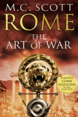 Kniha Rome: The Art of War M C Scott