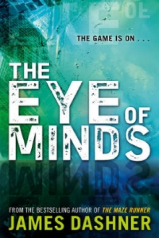 Книга Mortality Doctrine: The Eye of Minds James Dashner