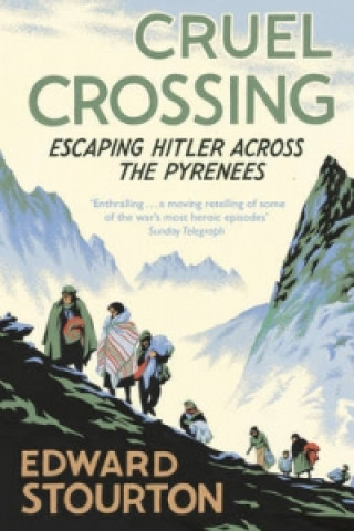 Kniha Cruel Crossing Edward Stourton