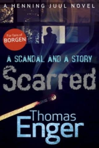 Kniha Scarred Thomas Enger