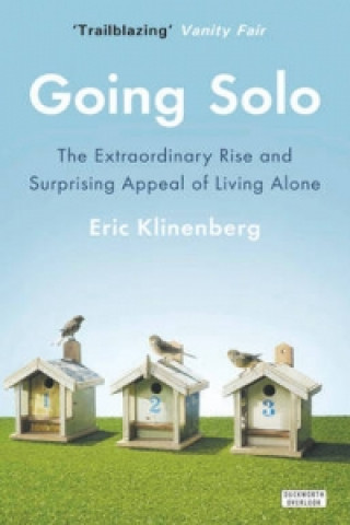 Kniha Going Solo Eric Klinenberg
