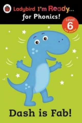 Carte Dash is Fab! Ladybird I'm Ready for Phonics: Level 6 