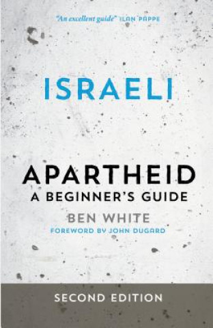 Książka Israeli Apartheid Ben White