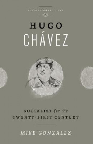 Book Hugo Chavez Mike Gonzalez